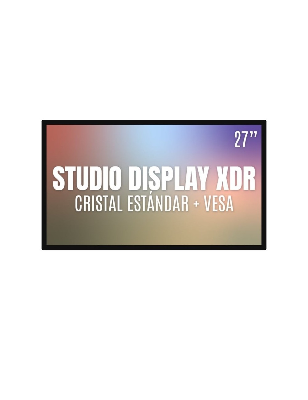 Apple Studio Display XDR 27'/ Cristal Estándar / VESA